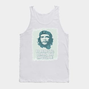 Che Guevara Be Realistic Demand The Impossible Tank Top